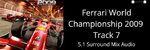 Ferrari World Championship 2009 Java - Track 7 - In Game | 5.1 Audio - Marc-L&eacute;once Volcy