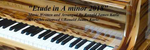 Etude in A Minor 2018 - Ronald Karle Music Composer and Arranger