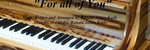 For all of You - Ronald Karle Music Composer and Arranger