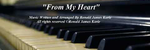 From My Heart - Ronald Karle Music Composer and Arranger