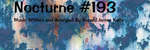 Nocturne #193 - Ronald Karle Music Composer and Arranger