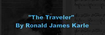 The Traveler - Ronald Karle Music Composer and Arranger